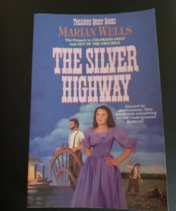 The Silver Highway