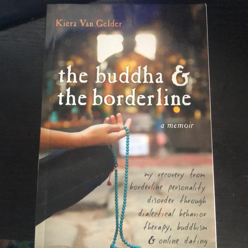 The Buddha and the Borderline