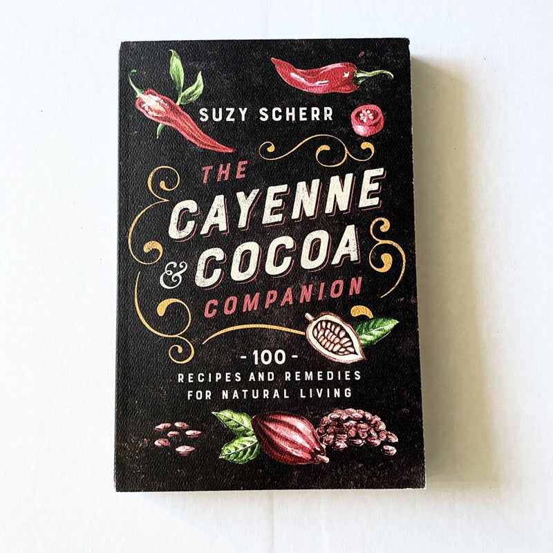 The Cayenne and Cocoa Companion