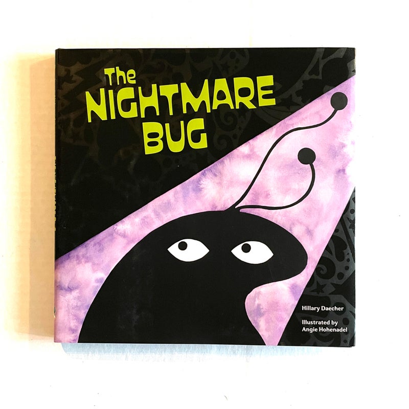 The Nightmare Bug