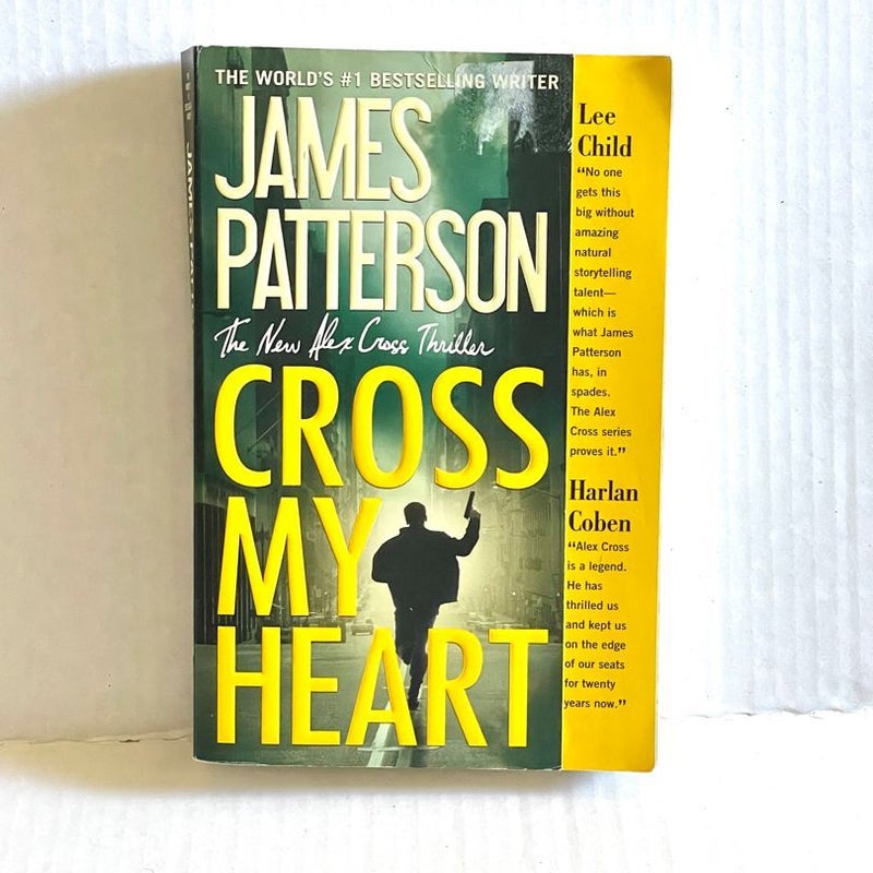 Cross My Heart ( Alex Cross) (Paperback) by James Patterson