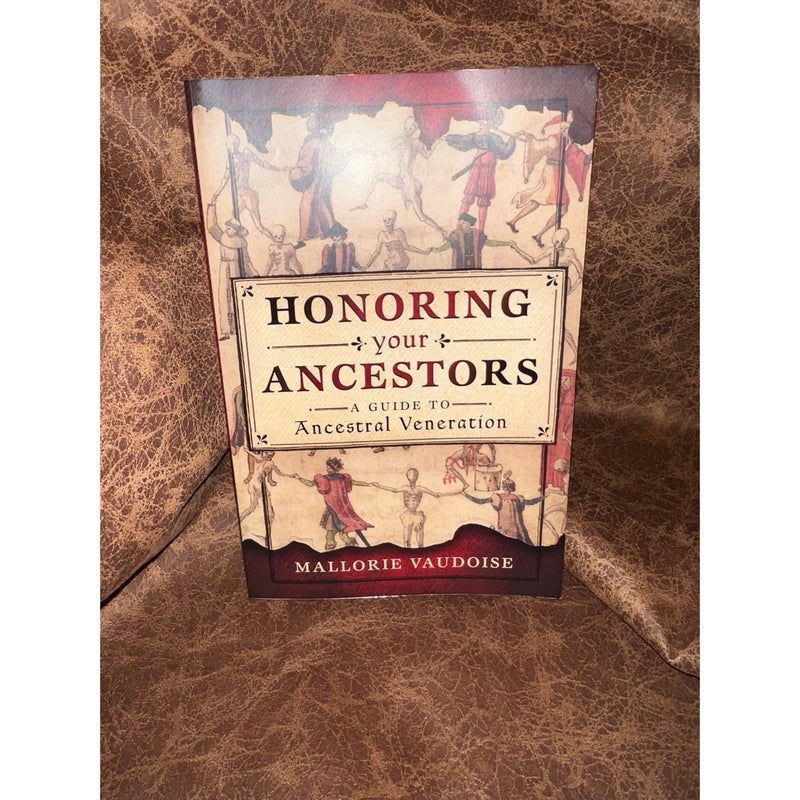 Honoring Your Ancestors