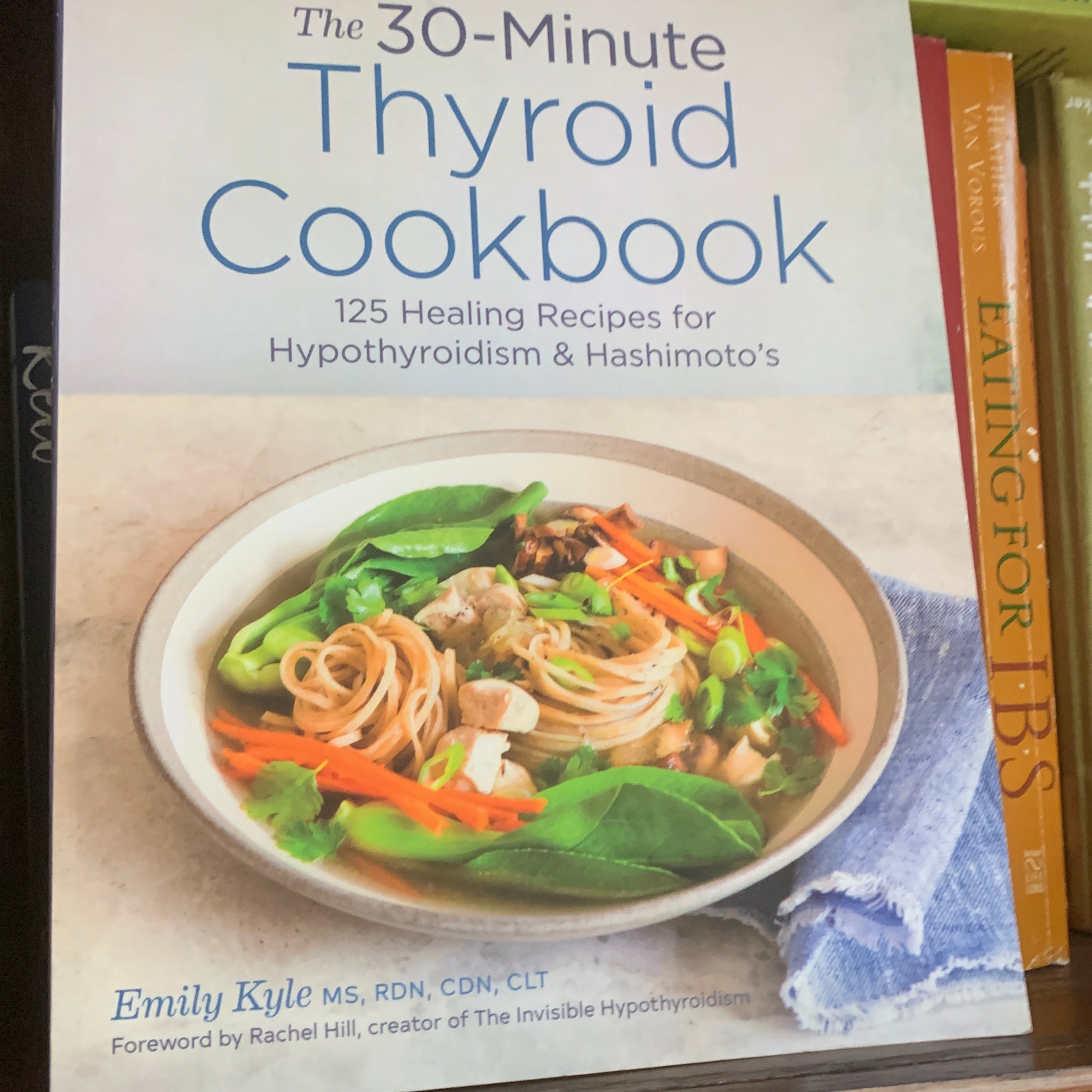 The 30-Minute Thyroid Cookbook