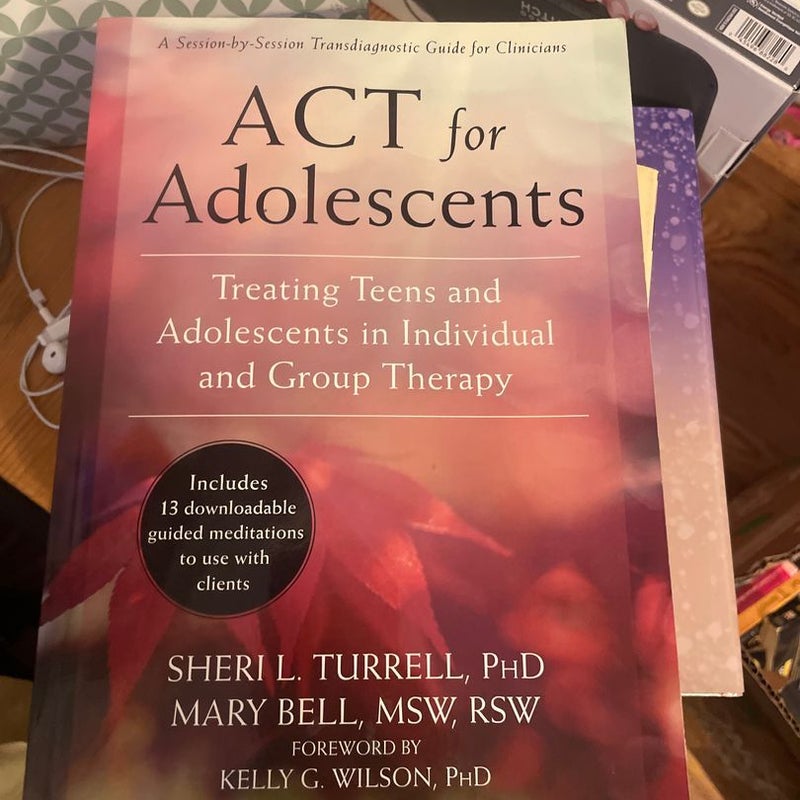 ACT for Adolescents