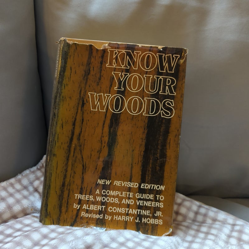 Know Your Woods