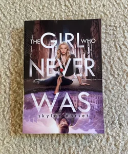 The Girl Who Never Was