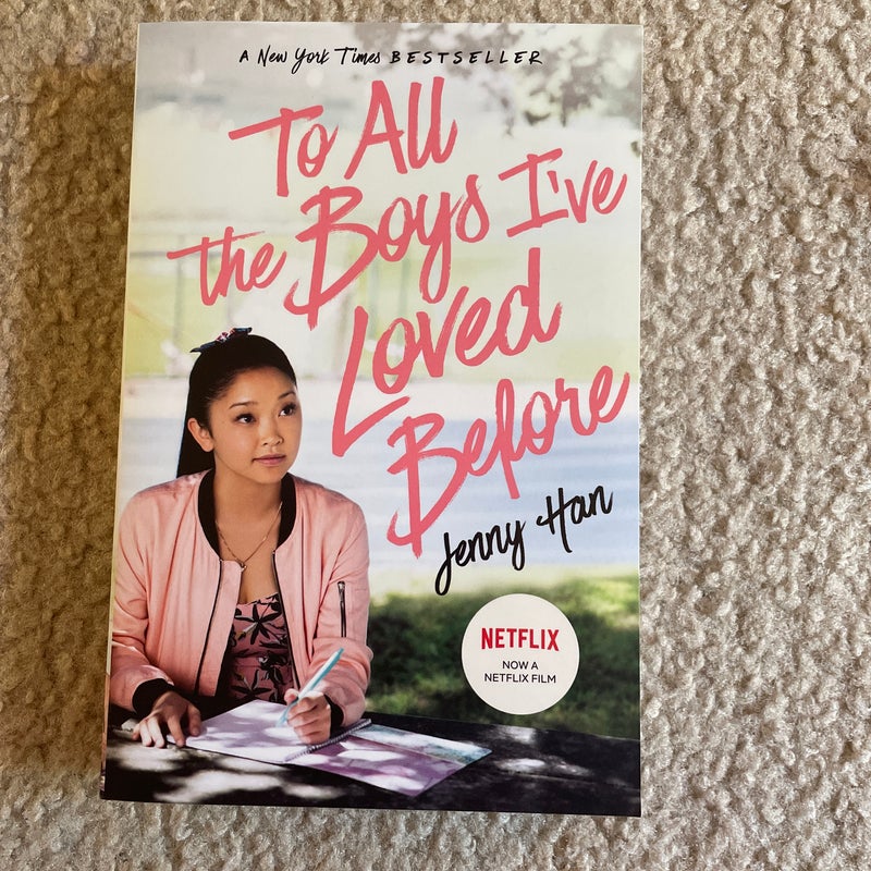 To All the Boys I've Loved Before