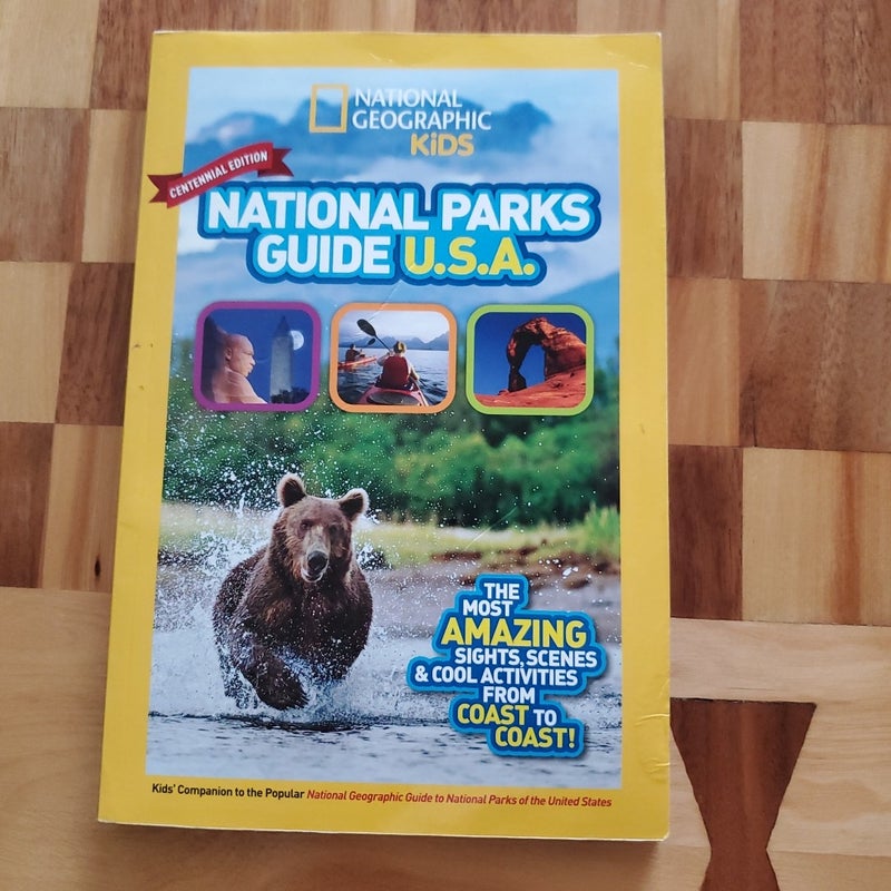 National Geographic Kids National Parks Guide USA Centennial Edition