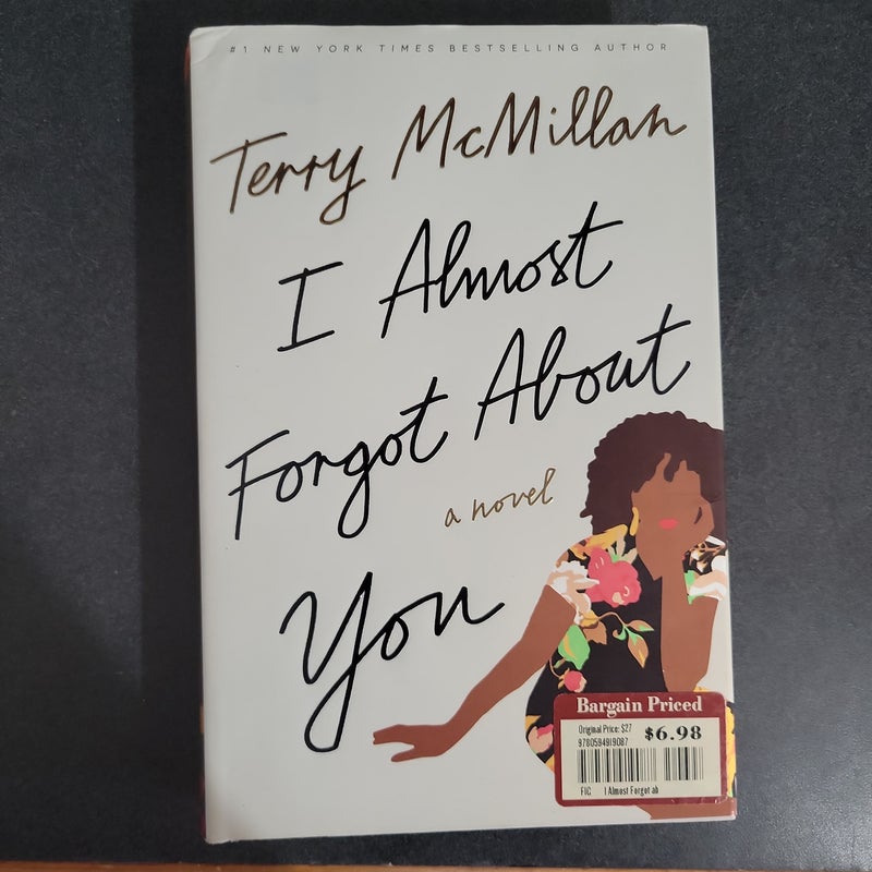 I Almost Forgot about You