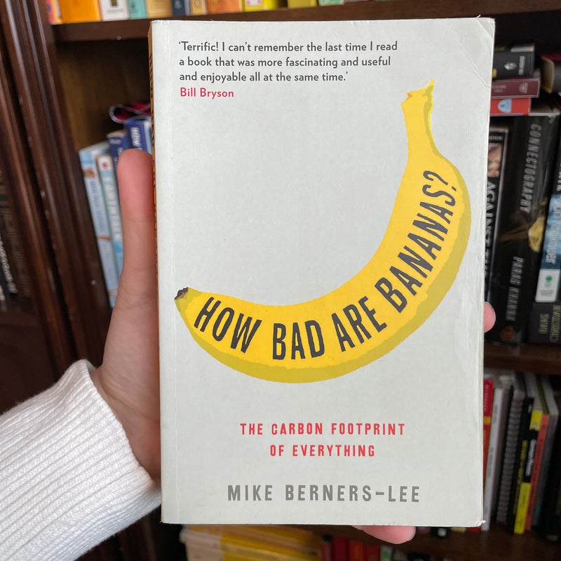 How Bad Are Bananas?