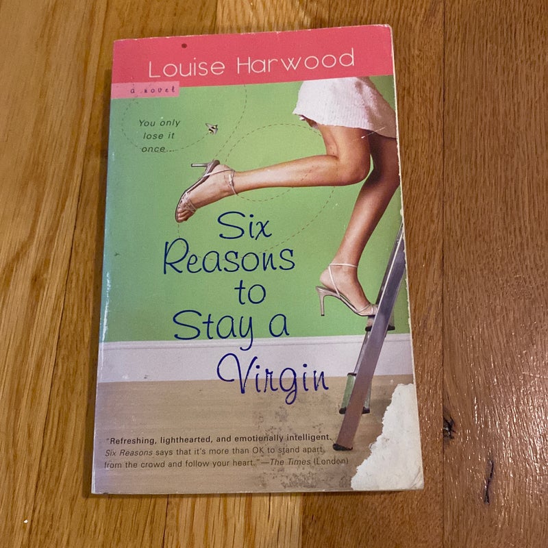 Six Reasons to Stay a Virgin