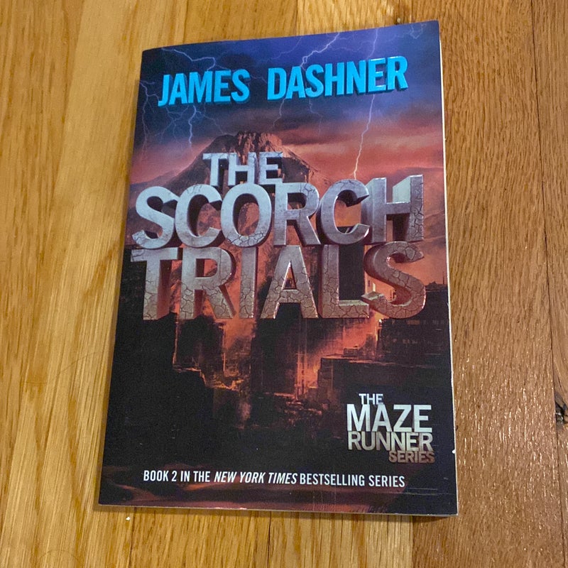 The Scorch Trials (Maze Runner, Book Two)