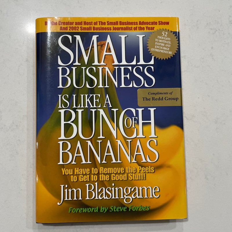 Small Business Is Like a Bunch of Bananas