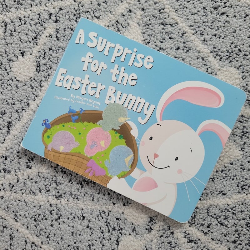 A Surprise for the Easter Bunny