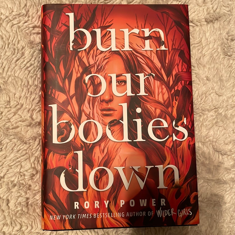 Burn Our Bodies Down