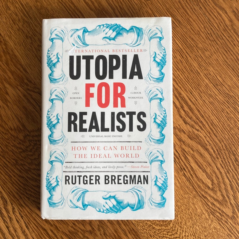 Utopia for Realists