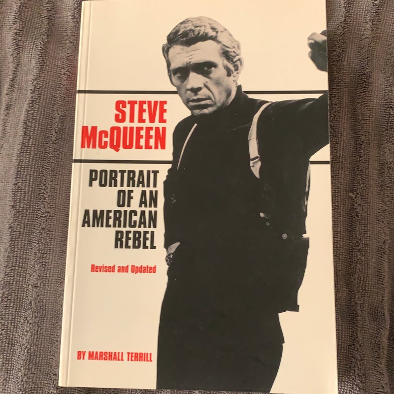 Steve McQueen - Portrait of an American Rebel