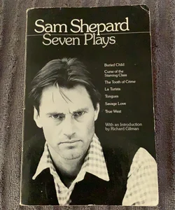 Sam Shepard: Seven Plays