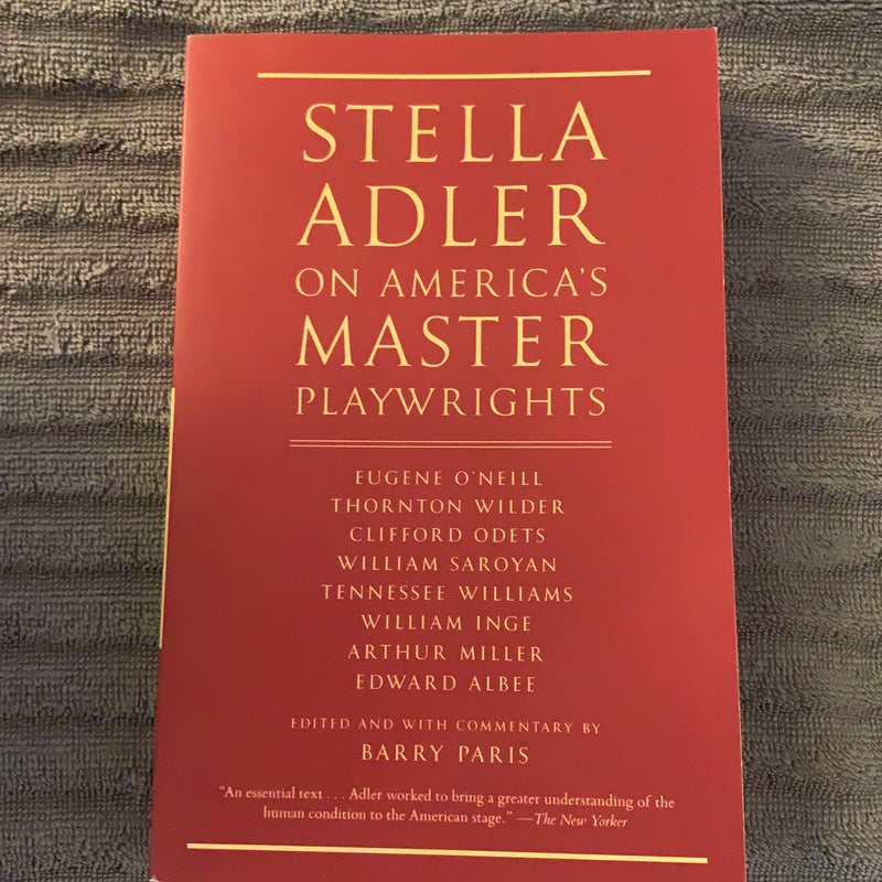 Stella Adler on America's Master Playwrights