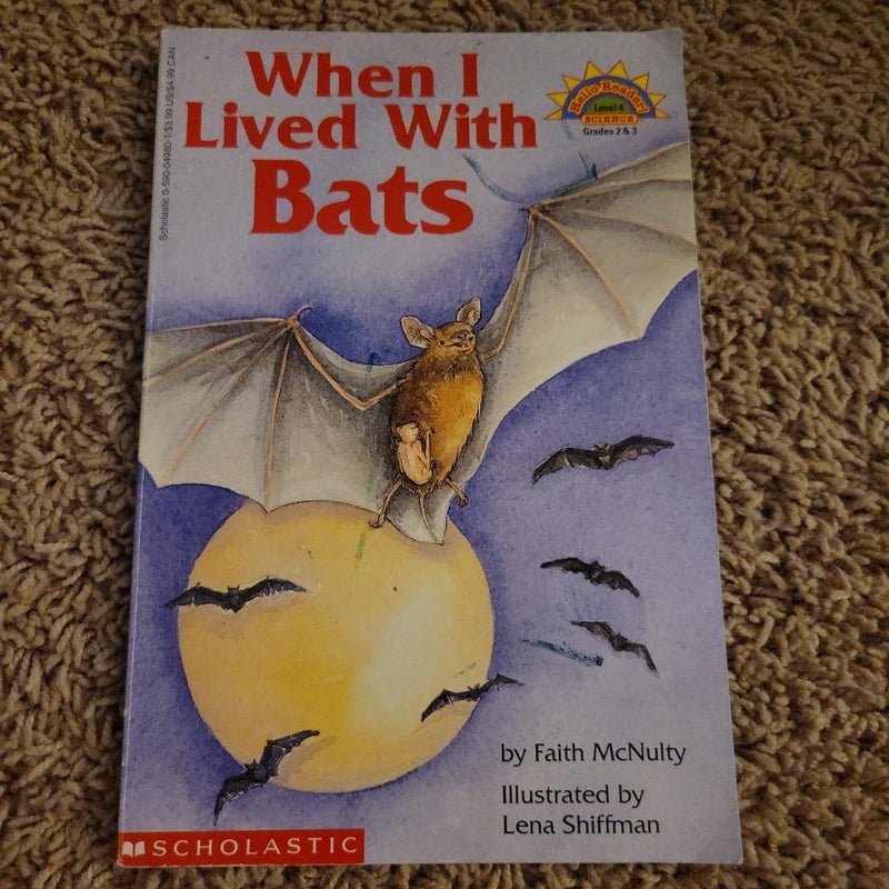 When I Lived with Bats