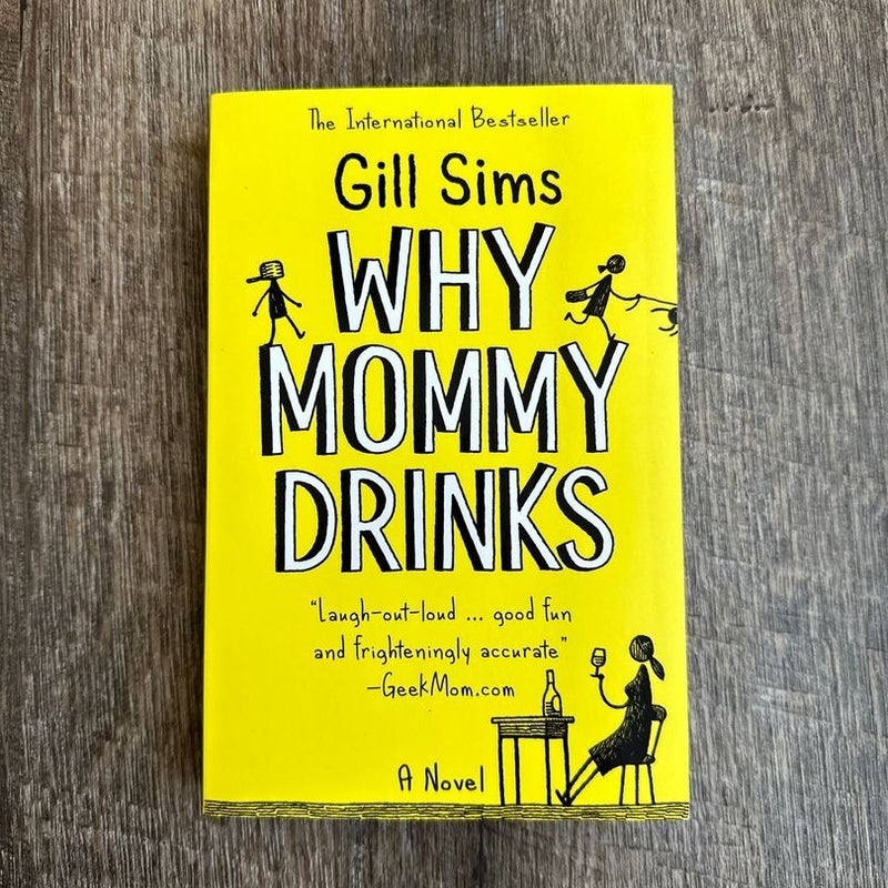 Why Mommy Drinks