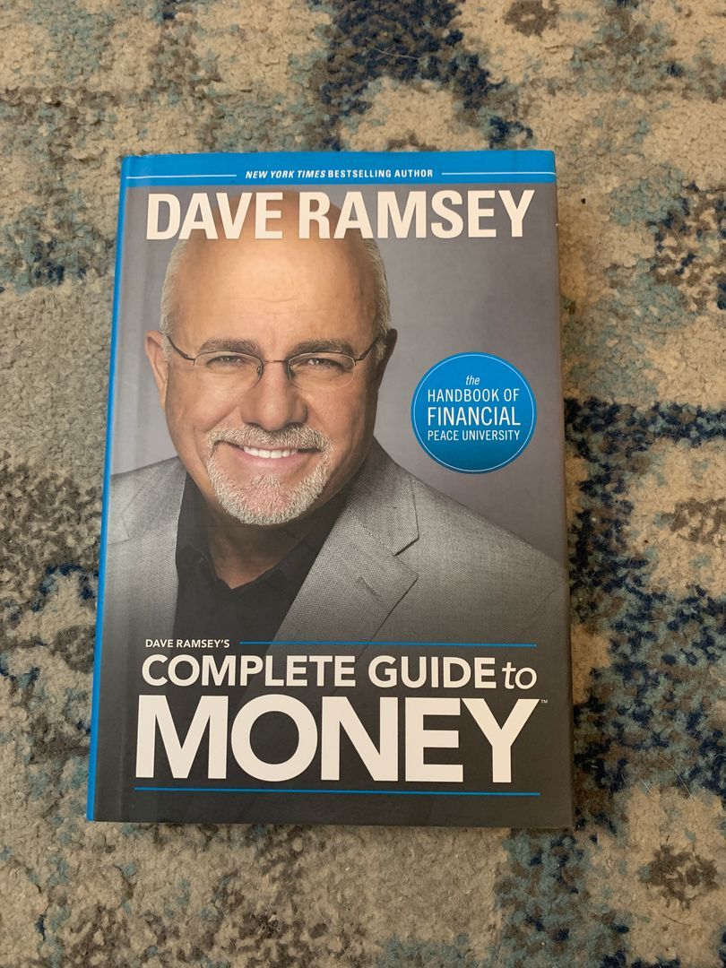 Dave Ramsey's Complete Guide to Money