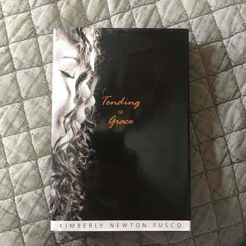 Tending to Grace