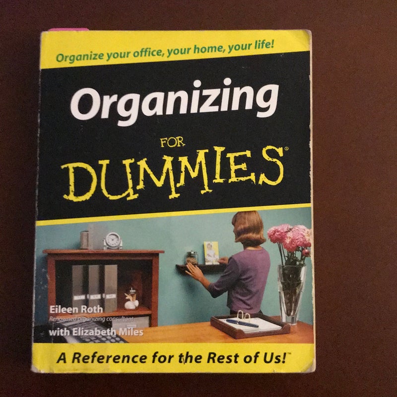 Organizing for Dummies