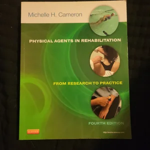 Physical Agents in Rehabilitation