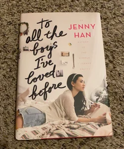 To All the Boys I've Loved Before