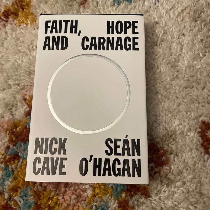 Faith, Hope and Carnage