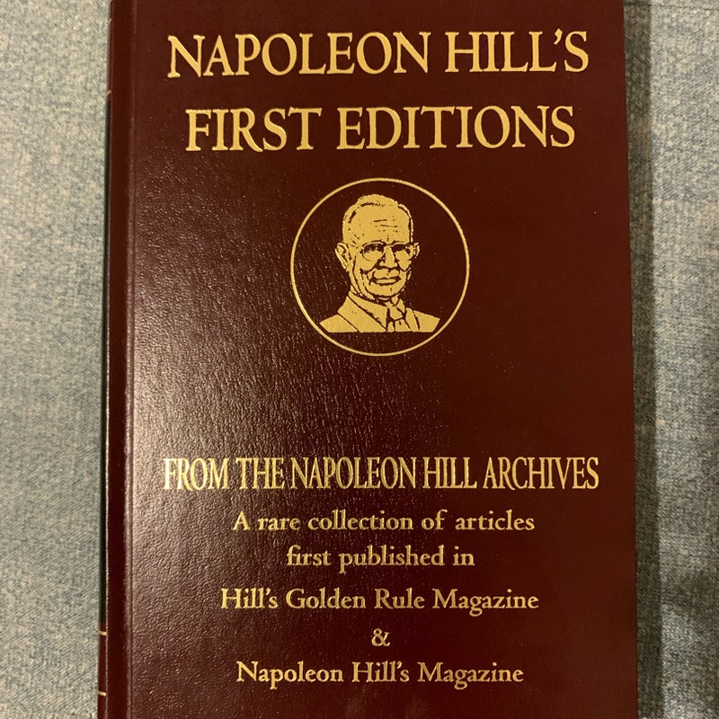 Napoleon Hill's First Editions - From the Napoleon Hill Archives