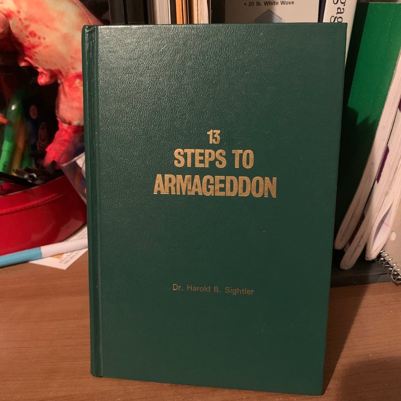 13 Steps to Armageddon