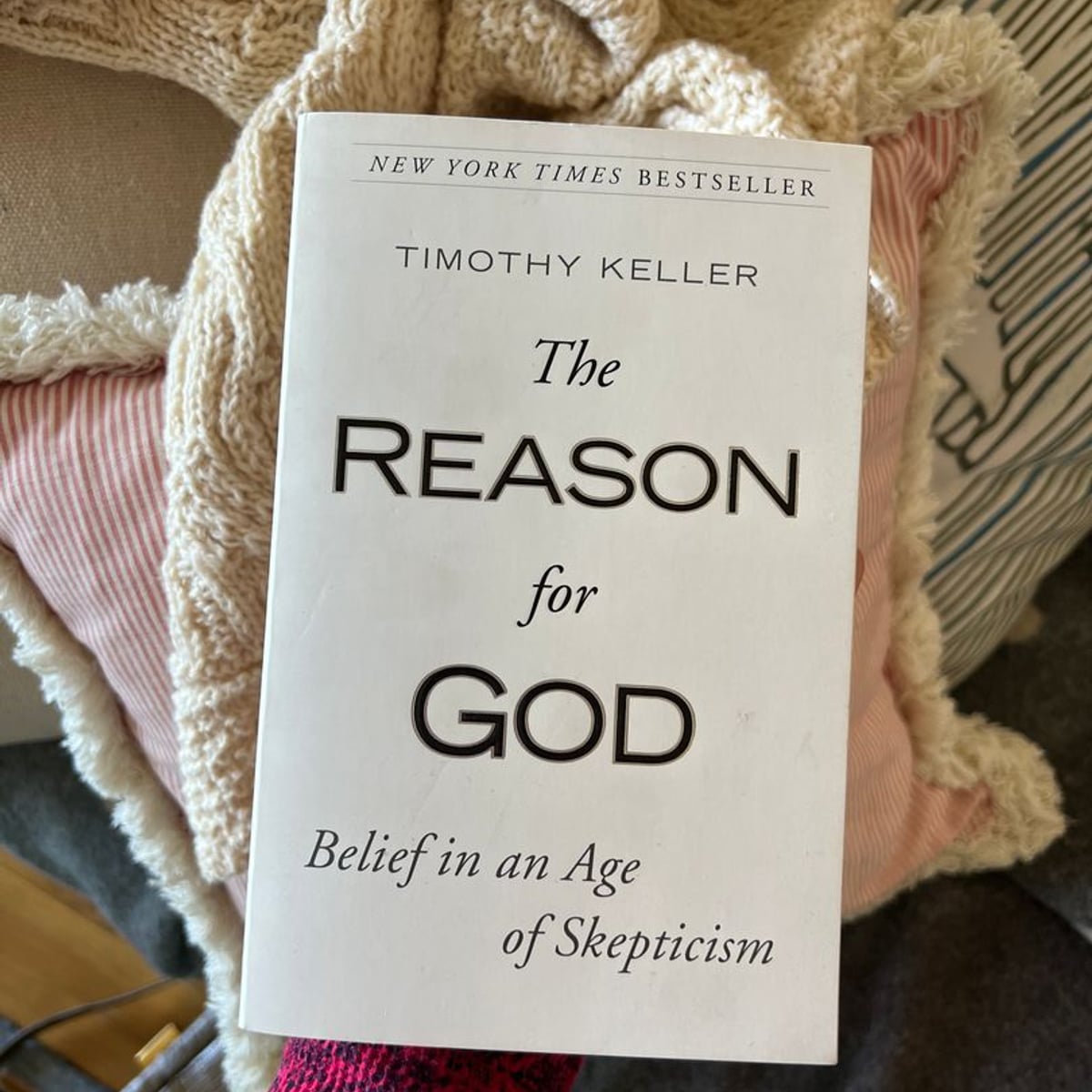 The reason for god belief in a age of skepticism by Timothy Keller ...