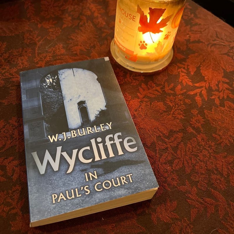 Wycliffe in Paul’s court