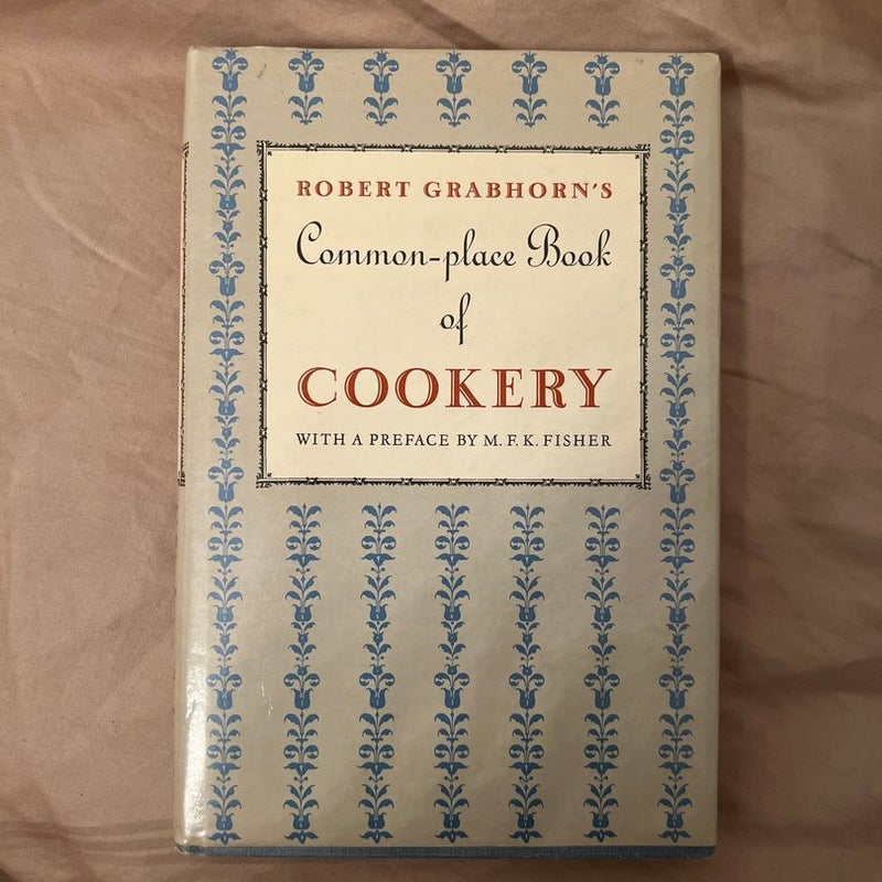 A commonplace Book of Cookery Vintage cooking book antidotes 