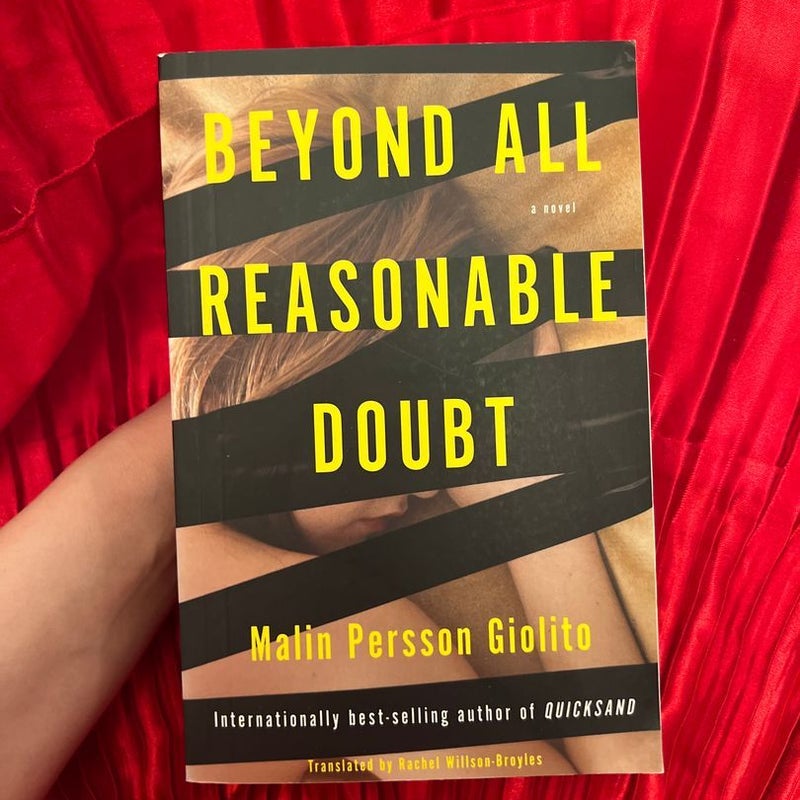 Beyond All Reasonable Doubt