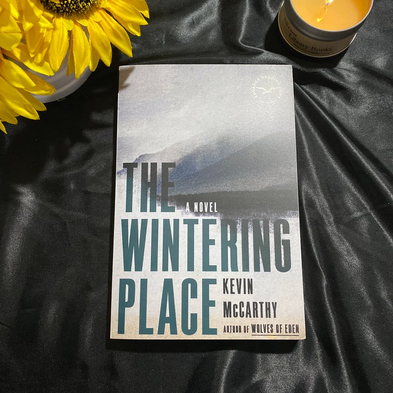 The Wintering Place