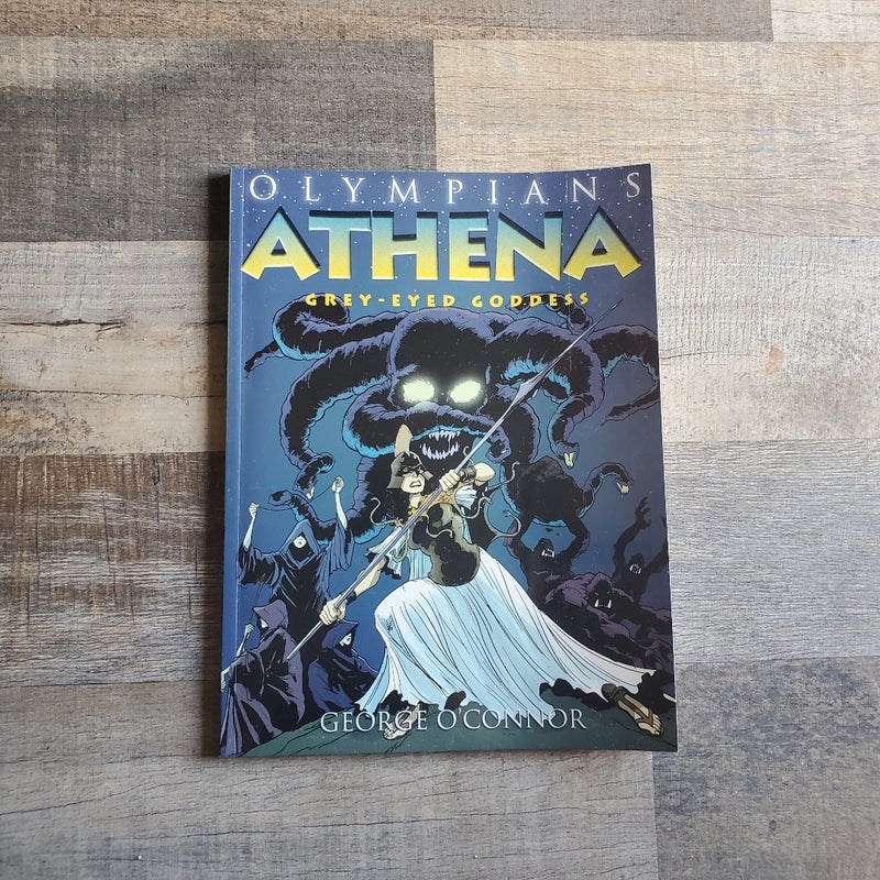 Olympians: Athena Grey-Eyed Goddess 
