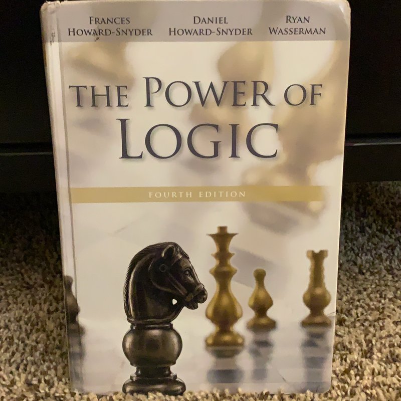 The Power of Logic by Daniel Howard-Snyder, Ryan Wasserman, Frances ...