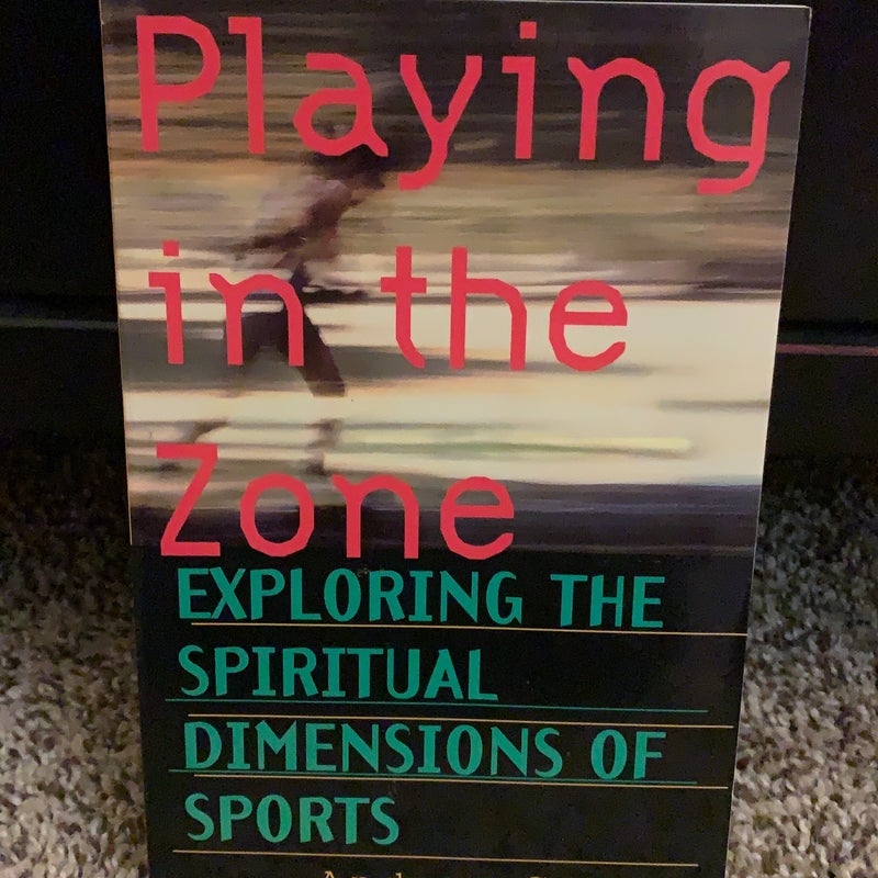 Playing in the Zone