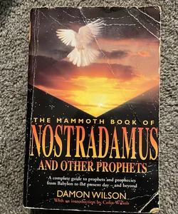 Nostradamus and Other Prophets