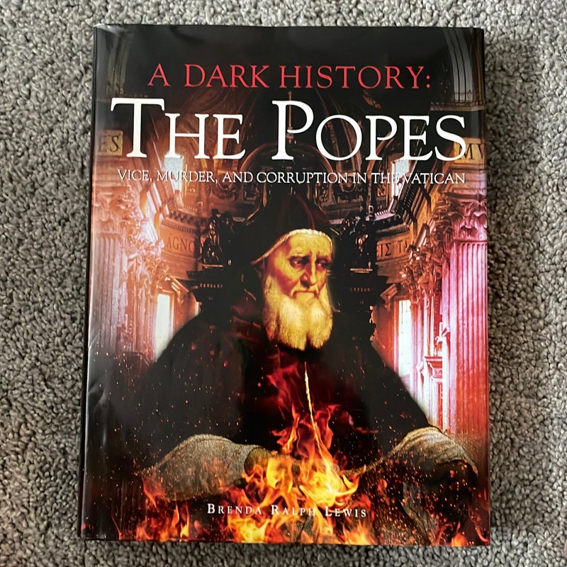 A Dark History: The Popes
