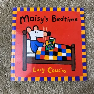 Maisy's Bedtime