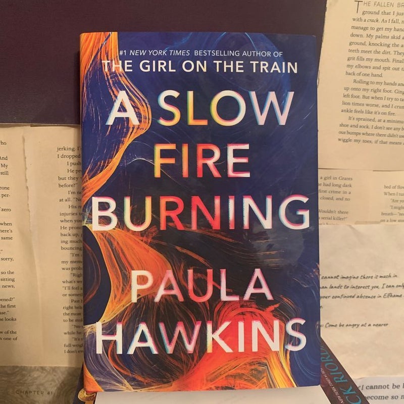 A Slow Fire Burning (SIGNED COPY)