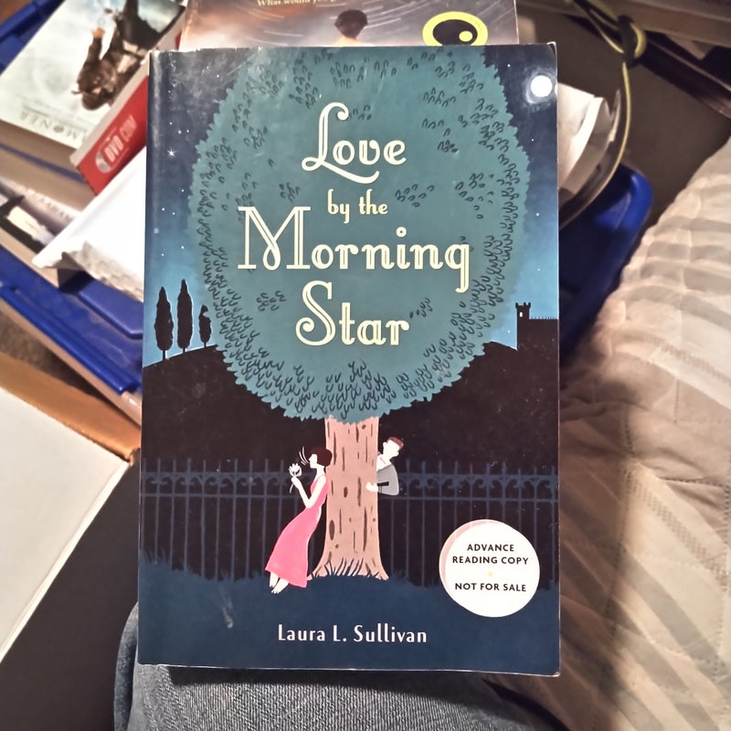 Love by the Morning Star ARC