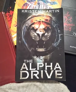 The Alpha Drive (signed)