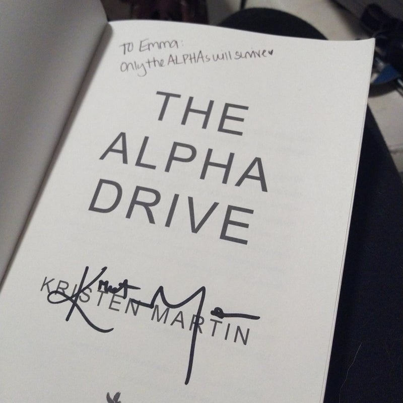 The Alpha Drive (signed)