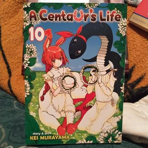 A Centaur's Life Vol. 10