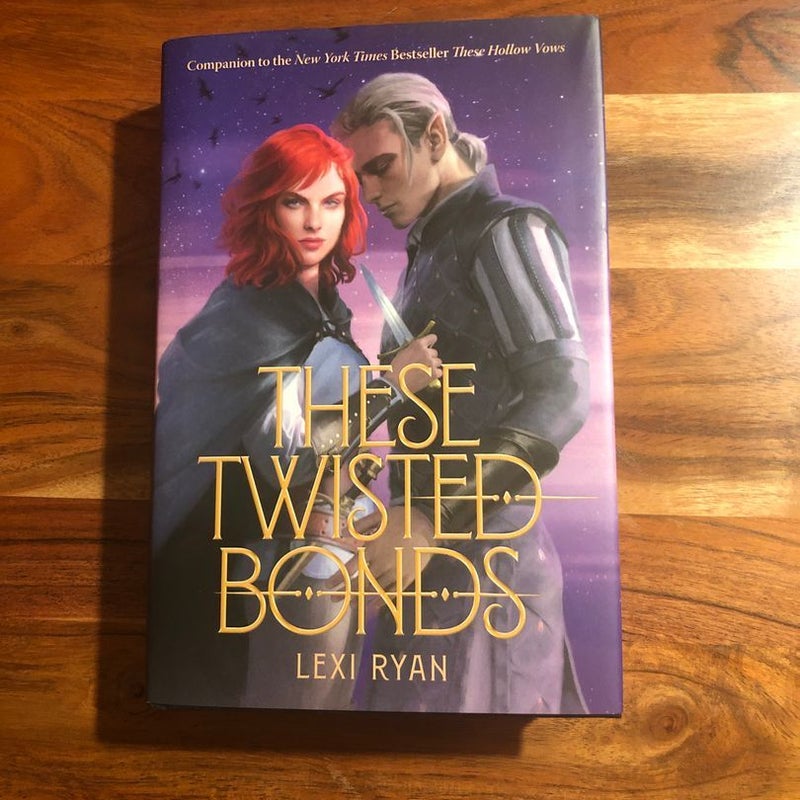 These Twisted Bonds **First Edition**